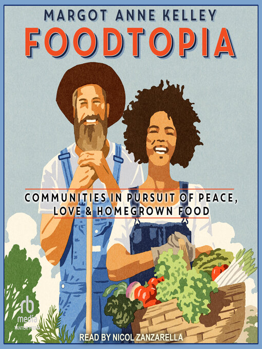 Title details for Foodtopia by Margot Anne Kelley - Available